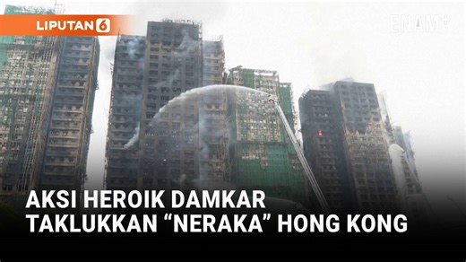 Aksi Heroik Damkar Hong Kong Taklukkan Kobaran Api di 7 Gedung
