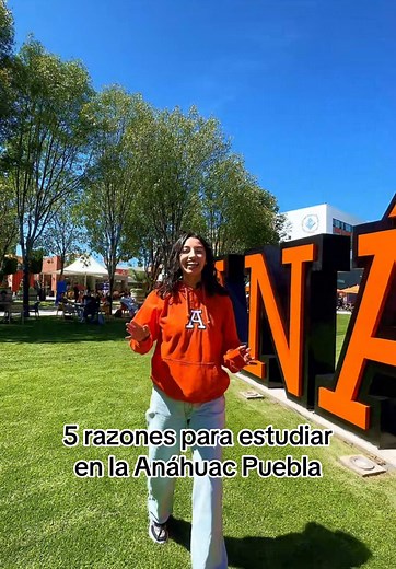 5 razones para estudiar en la Anáhuac Puebla