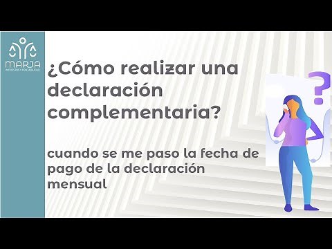 ¿Cómo realizar una complementaria cuando se me paso la fecha de pago de declaración mensual?