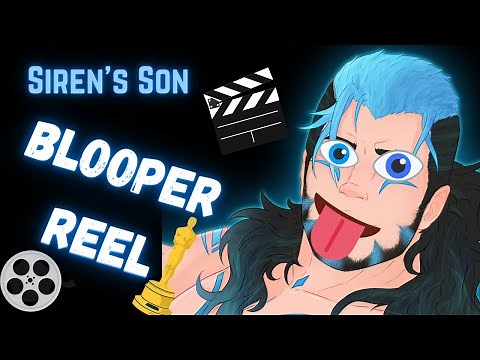 Siren's Son ASMR Blooper Reel 1