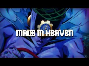 Made in Heaven//JoJo's Bizarre Adventure Leitmotif AMV Old Version