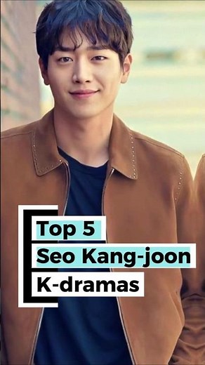 Seo Kang-joon's BEST 5 Dramas Ranked 2026!