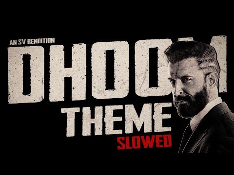 Dhoom Theme - Slowed (SV Rendition) | Hrithik Roshan | Mass x Cinematic BGM | Dhoom 4