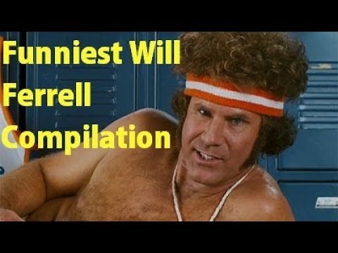 Absolute best of Will Ferrell