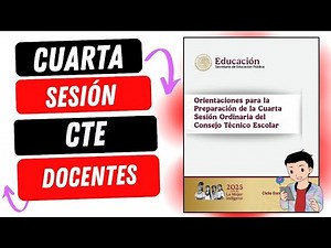 PASO A PASO: CUARTA SESIÓN DE CTE DOCENTES