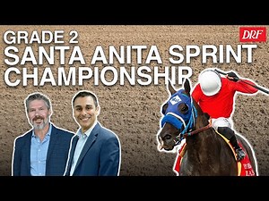 G2 Santa Anita Sprint Championship Horse by Horse Preview | September 28, 2025