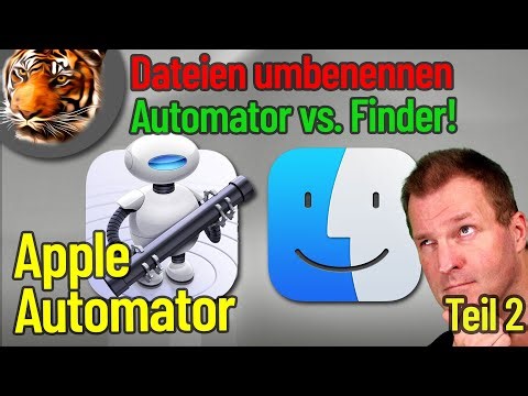 Apple Automator Teil 2 Dateien umbenennen in Finder und Automator