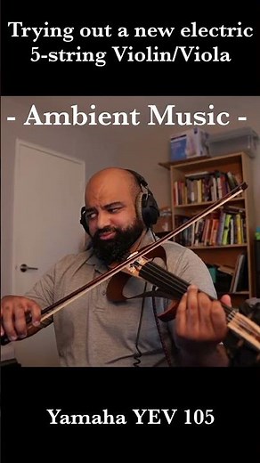 Trying out 5 string Electric Violin/Viola Yamaha YEV 105 #violinsolo #YEV105 #yamaha