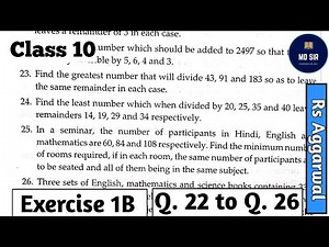 Exercise 1B Real Numbers Q22 to Q26 Class 10 Rs Aggarwal | Chapter 1 | CBSE Class 10 | Md Sir