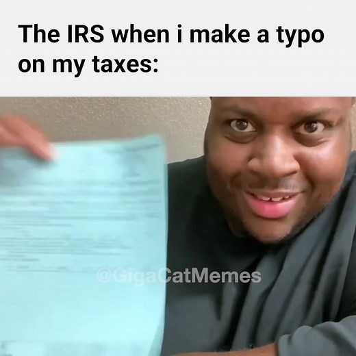 The IRS when I make a typo on my taxes #memes