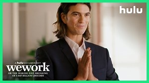 'WeWork' Trailer: Hulu's New SXSW Doc Shows The Rise And Fall Of Adam Neumann And His Billion-Dollar Company