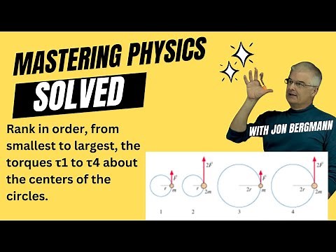 Mastering Physics Solved! Rank in order, from smallest to largest, the torques τ1 to τ4 about the