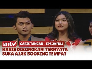Habis Dibongkar! Ternyata Suka Ajak Booking Tempat | Garis Tangan ANTV Eps 29 Full
