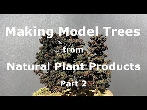 Making Model Trees using Natural Plant Products from Nature