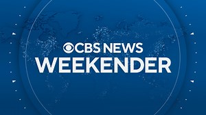 CBS News Weekender - Streaming Friday at 5 p.m. ET/PT on the CBS News app