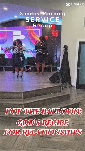 18 reactions | Sunday Morning Recap. Pop the Balloon: God’s Recipe For Relationships. | Freedom Church Jacksonville | Facebook