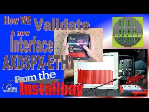 How we validate a new interface the Axxess AXDSPX ETH1 from the bay