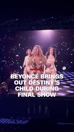 Beyoncé brings out Destiny’s Child during final show