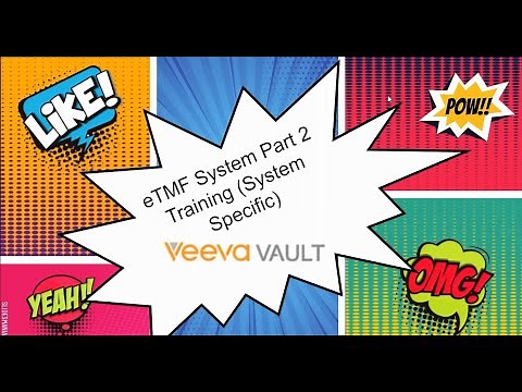 eTMF System Specific Training (Veeva Vault)
