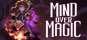 Mind Over Magic (2023) - MobyGames