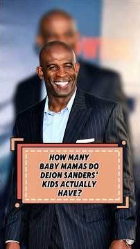 HOW MANY BABY MAMAS DO DEION SANDERS’ KIDS ACTUALLY HAVE