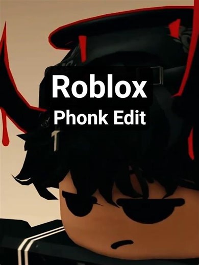 Roblox PHONK EDIT