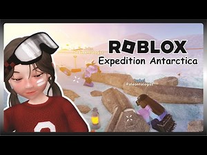Roblox Expedition Antarctica | HOW TO FIND A FOSSIL FOREST (Shackleton Glacier)