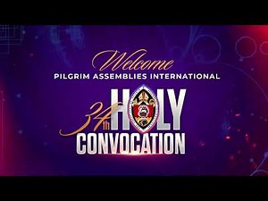 Pilgrim Assemblies International Holy Convocation 2024 - Bishop S. Y. Younger July 25, 2024