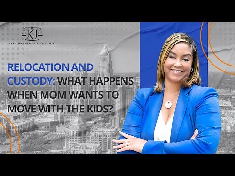 Relocation and Custody: What Happens When Mom Wants to Move with the Kids?