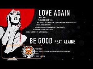 Dexta Daps Ft. Alaine - Be Good [Intro Album] March 2017
