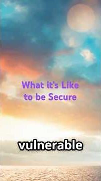 Understanding Secure Attachment Style: A Deep Dive