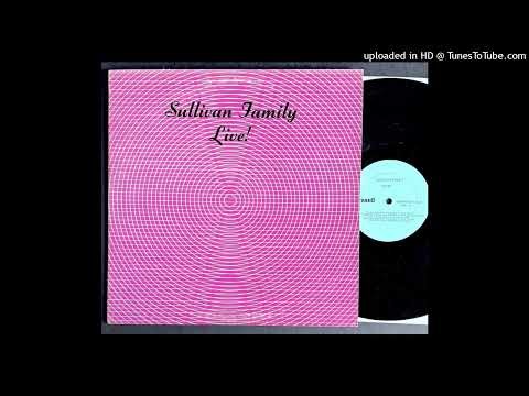 The Sullivan Family - Poor Wayfaring Stranger (Live In MS)