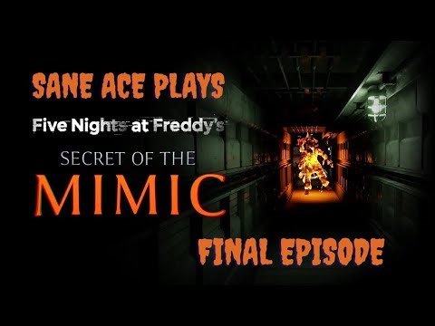 FNAF Secret of the Mimic Final Episode Walkthrough | SaNe Ace Gameplay