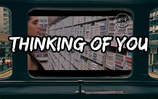 《Thinking of you》曾经的QQ空间背景音乐 | 中英歌词字幕