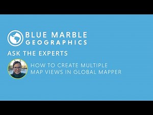 Ask the Experts: How to Create Multiple Map Views in Global Mapper