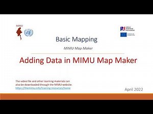 Ep 04 | Adding Data in MIMU Map Maker | MIMU Basic Mapping Course May 2022