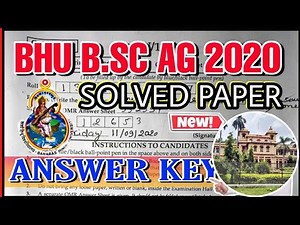 BHU B.Sc(Ag) 2020 Solved Paper | BHU B.Sc Ag Answer Key 2020 | BHU BSC AGRICULTURE UET PAPER - 2020