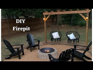DIY Firepit & Hanging Chairs