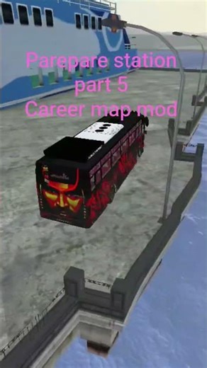 parepare station part 5😍😍 career map mod♥️♥️ BUSSID🌟🌟#bussimulatorindonesia🥰🥰#gaming⭐⭐#youtubeshorts