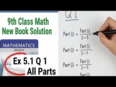 9th class math new book solution Ex 5.1 Q 1 All parts 