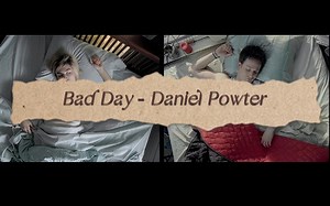 【MV】Bad Day - Daniel Powter (超清1080P修复 高音质 中英字幕)
