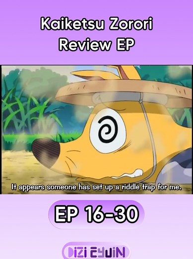Kaiketsu Zorori Review EP (EP 16-30) #かいけつゾロリ #kaiketsuzorori #anime #fyp #japan