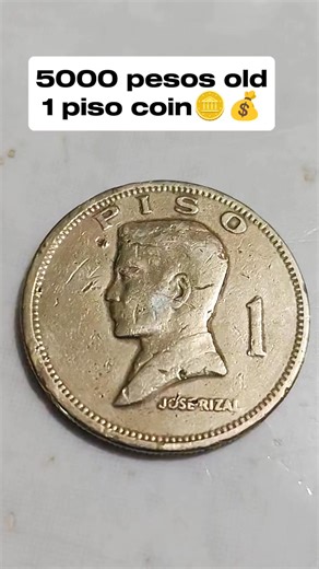 5000 pesos old 1 piso coin Year 1972😲 #oldcoin #oldcoinshop #oldcoinvalue #oldcoinscollection | Titingpalo mix videos vlog