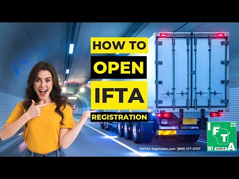 IFTA Registration | How To Register Your Truck For IFTA: A Step-By-Step Guide for IFTA Creation