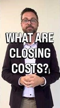 What Are Closing Costs?