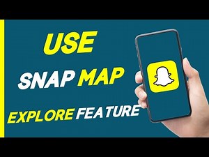 How To Use Snap Map Explore Feature On Snapchat