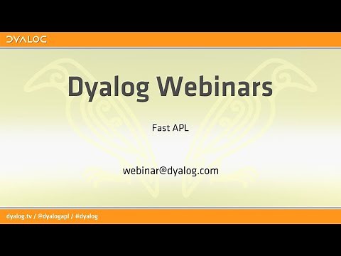 Fast APL – Dyalog Webinar with Richard Park