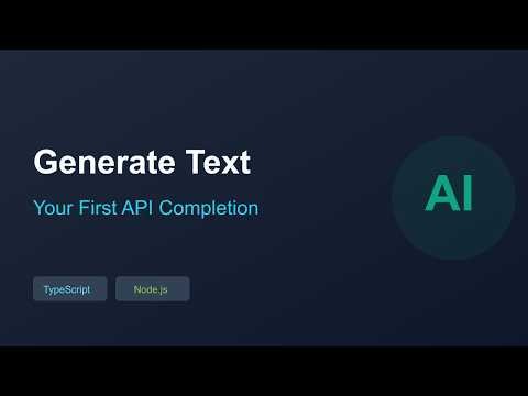 Generating Text with OpenAI API: Your First Completion (Node.js & TypeScript)