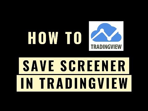 How to Save TradingView Screener