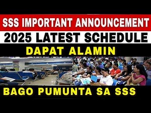 ✅SSS Important Announcement:2025 Latest Schedule to All SSS Branches 2025